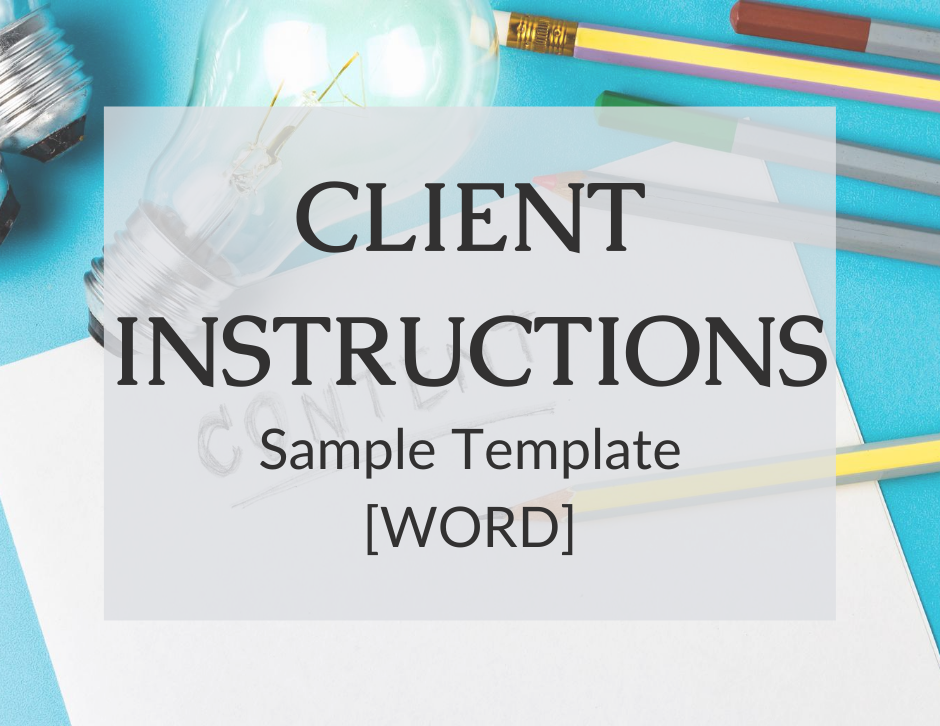 Read more about the article Sample Client Instructions